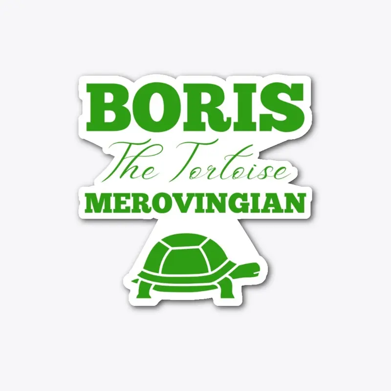 Boris 'The Tortoise' Merovingian Sticker