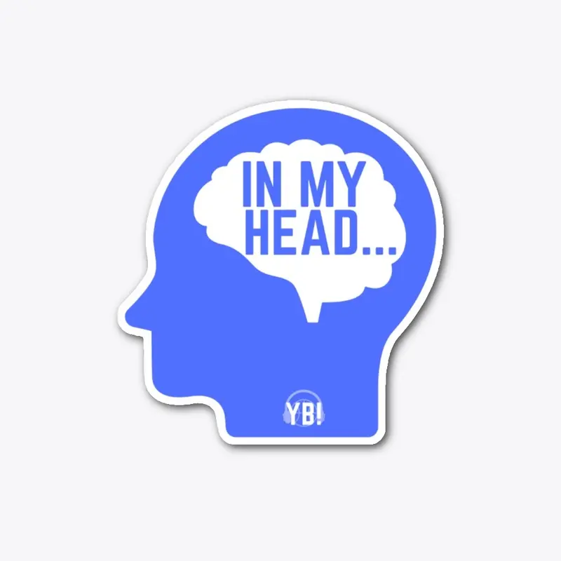 In My Head Sticker